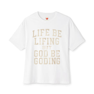 God Be Goding T-Shirt