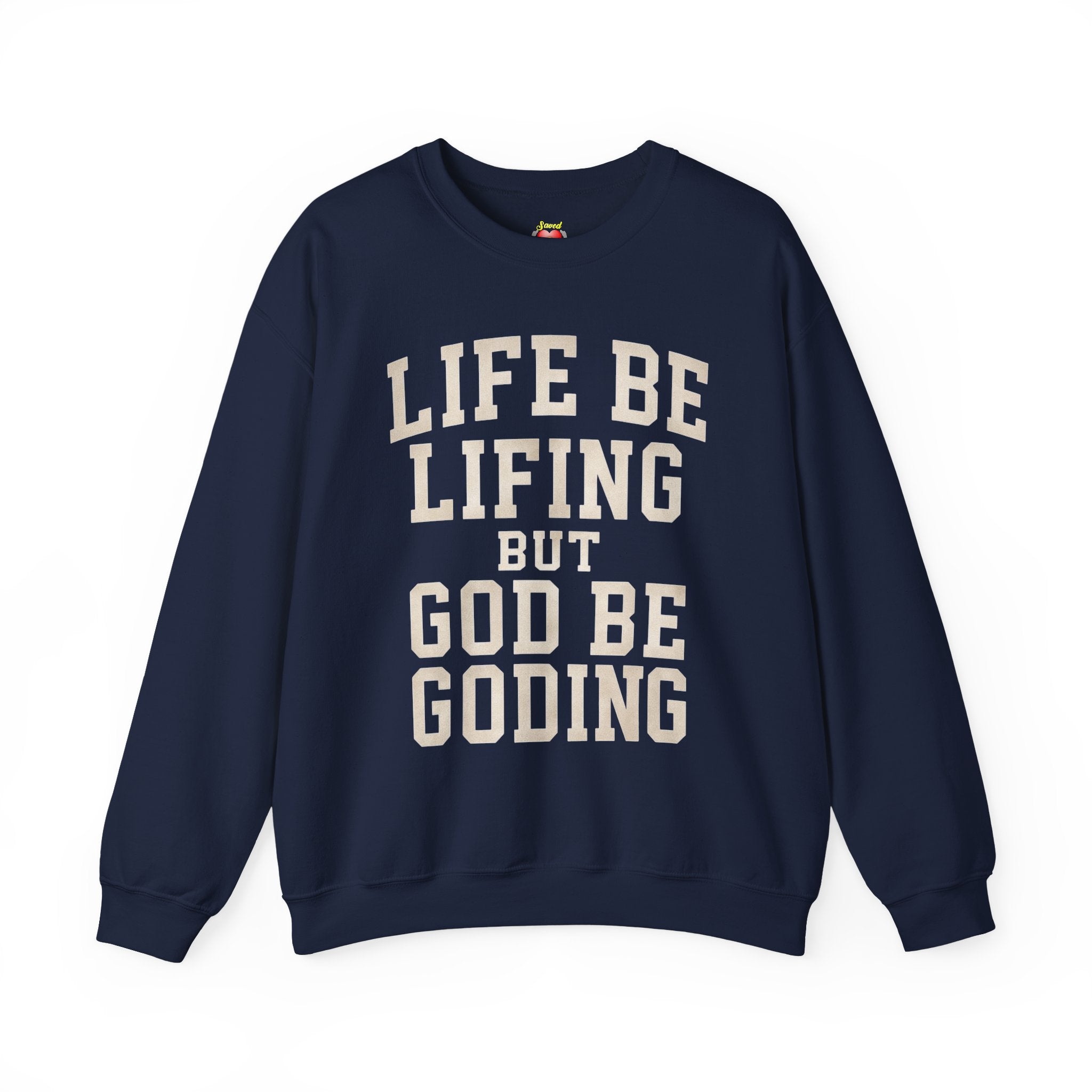 God Be Goding Crewneck