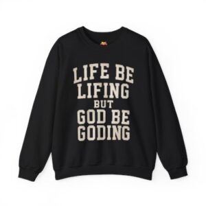 God Be Goding Crewneck