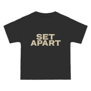 Set Apart T-Shirt